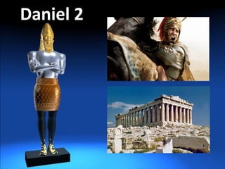 Daniel 2Daniel 2
 