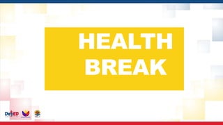 HEALTH
BREAK
 