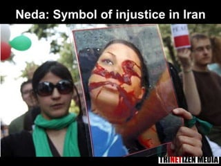 Neda: Symbol of injustice in Iran 