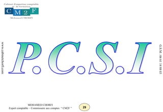 29
MOHAMED CHORFI
Expert comptable – Commissaire aux comptes “ CM2F ”
www.cabinetchorfi.com
G.S.M
:
06
61
14
88
03
 