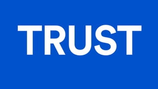 TRUST
 