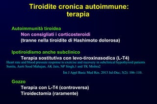 Tiroiditi subcliniche autoimmunitarie - una patologia emergente
