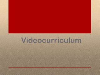 Videocurriculum
 