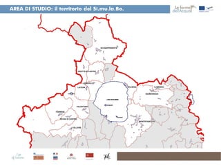 AREA DI STUDIO: il territorio del Si.mu.la.Bo.




                                                           ACUQAPENDENTE




                                        GROTTE DI CASTRO




                                            GRADOLI

                                        LATERA                             BOLSENA               LUBRIANO


                                                                                          BAGNOREGIO




                                    VALENTANO

                  FARNESE


                     ISCHIA DI CASTRO
                                                                                     MONTEFIASCONE


                                CELLERE
 