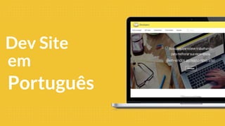 Dev Site
em
Português
 