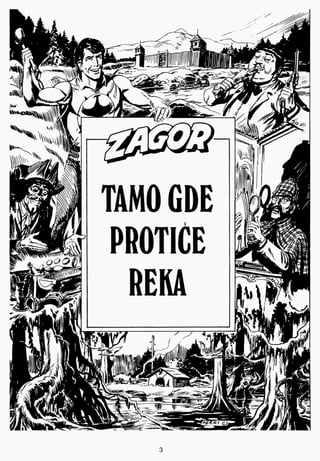 020. ZAGOR - TAMO GDE PROTI?E REKA