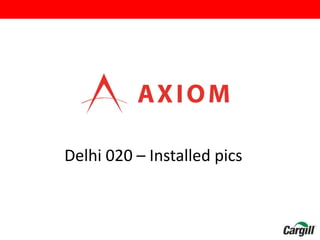 Delhi 020 – Installed pics
 