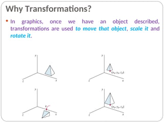 Object Changing 2D-Transformations-Transformations are the operations applied to ...