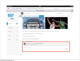 terça-feira, 22 de janeiro de 13
 