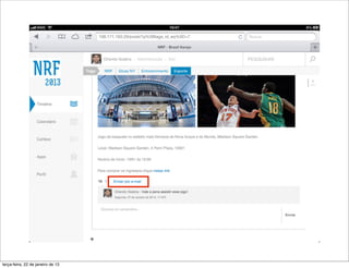 terça-feira, 22 de janeiro de 13
 