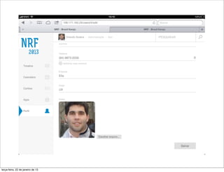 terça-feira, 22 de janeiro de 13
 