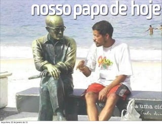 nossopapode hoje




terça-feira, 22 de janeiro de 13
 