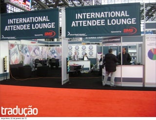 tradução
terça-feira, 22 de janeiro de 13
 