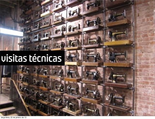 resende
visitas técnicas




terça-feira, 22 de janeiro de 13
 