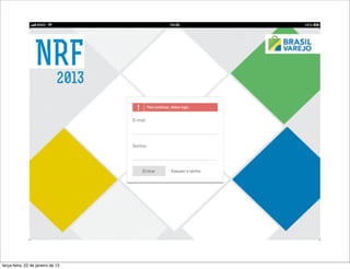 terça-feira, 22 de janeiro de 13
 