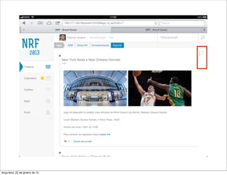 terça-feira, 22 de janeiro de 13
 