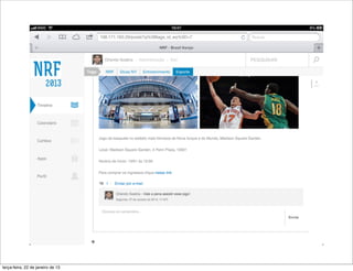 terça-feira, 22 de janeiro de 13
 
