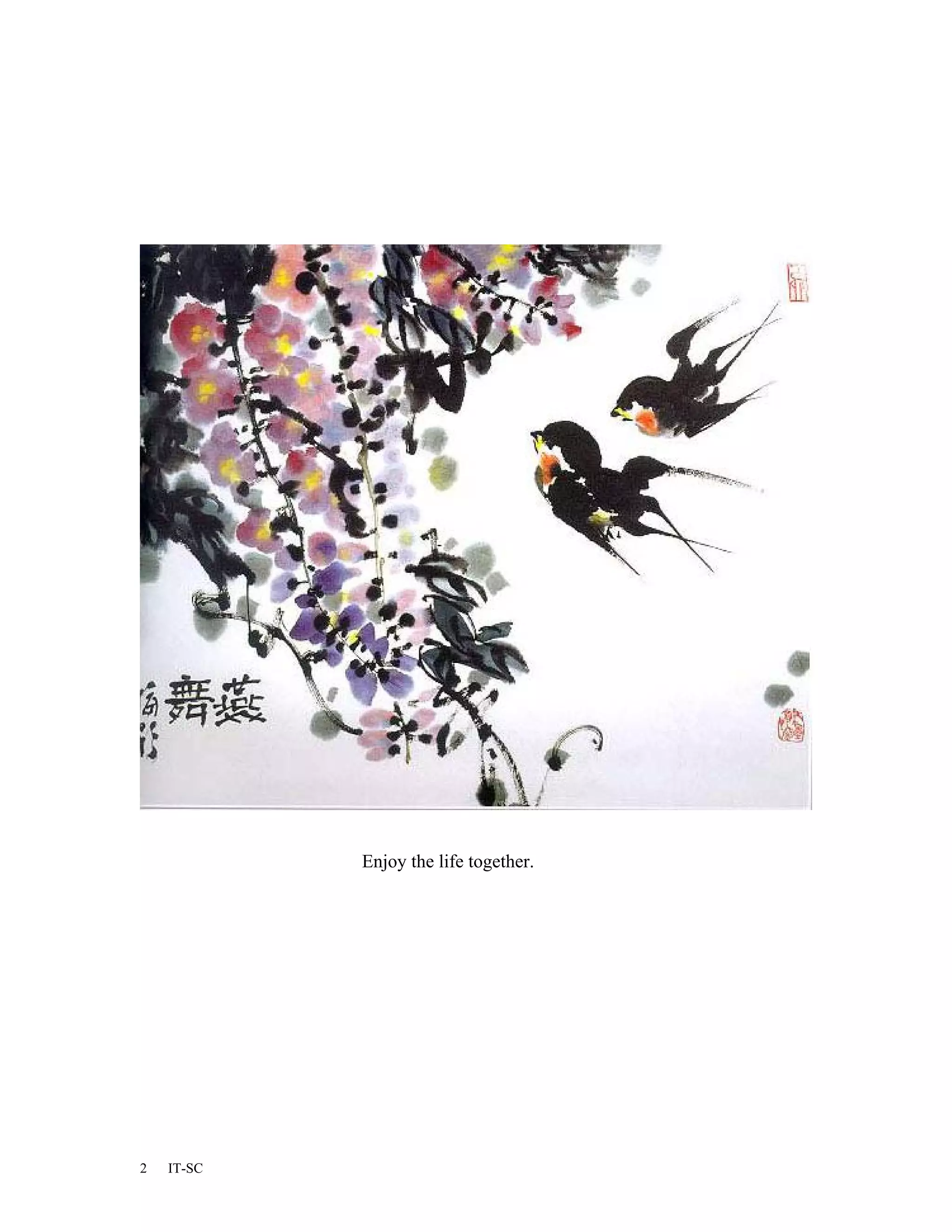 Enjoy the life together.




2   IT-SC
 