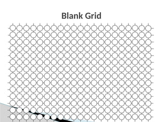 Blank Grid
 
