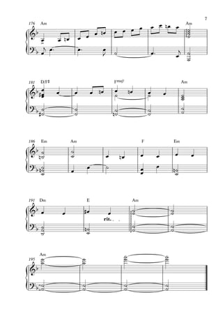 {
{
{
{
{
A‹ A‹176
D/F© FŒ„Š7 A‹181
E‹ A‹ F E‹186
D‹ E A‹
rit.
191
A‹
195
&b
>
∏∏∏∏∏
?
b
&b
?
b
&b
?
b
&b
∏∏∏∏∏∏∏∏∏∏∏∏∏
?b
&b
?b
œ œ œn œ œ œ œn œ œ œ œ œ œ œn œ
˙˙˙˙
œ
j œ™ œ™ œ
J ˙ œ™ œ
j
˙
˙
œœ
œ
# œ œ œ œn œ
˙
œn œ˙ œ
˙˙˙
˙
˙
# ˙
˙
˙
˙
n ˙
˙ ˙
˙
˙
˙
n ˙
˙
œ œn œ œ œ œ
˙
˙˙n œ
œ ˙
œ
œ œ
˙
˙n
œ œ œ# œ ˙˙ ˙˙
˙
˙˙
˙
˙n ˙˙ ˙˙
˙˙ ˙˙
˙˙ ˙˙
˙˙ ˙˙ ˙˙ ˙˙
7
 