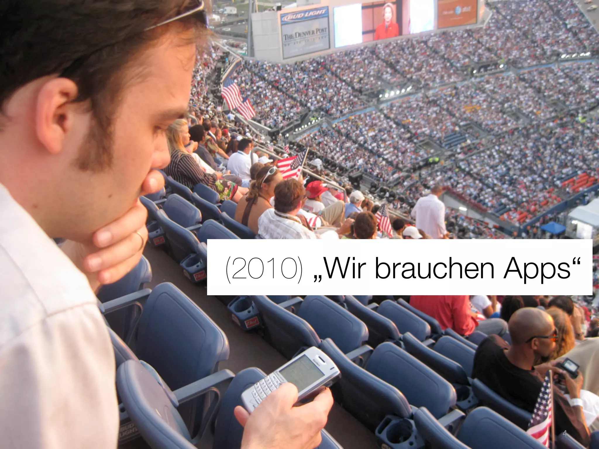 (2010) „Wir brauchen Apps“




                        4
 