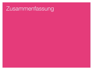 Zusammenfassung
 