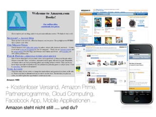Hallo! Melden Sie sich an, um persönliche Empfehlungen zu erhalten.
                                                                    Neukunde? Bitte hier starten.                                                            Kostenloser Premiumversand - jetzt informieren

                                                                    Mein Amazon    |   Sonderangebote   |   Wunschzettel   |   Gutscheine   |   Geschenke                   Mein Konto   |   Hilfe   |   Impressum

                                        Alle Kategorien ansehen     Suche     Alle Kategorien                                                                                        Einkaufswagen


                                        Bücher                       Das interessiert Kunden aktuell
                                         Alle Bücher
                                         Fachbücher
                                         Englische Bücher
                                         Bücher in weiteren
                                         Fremdsprachen
                                         Hörbücher
                                         Zeitschriften
                                        Musik, DVD & Games
                                                                      Sherlock Holmes [Blu-       Verdammnis                     Samsung S5230 Star
                                        Musik
                                                                      ray]                        Noomi Rapace, Michael          Smartphone...
                                         MP3-Downloads                Robert Downey Jr., Jude     Nyquist...                     EUR 103,47
                                         Klassische Musik             Law...                      DVD                                                       Beliebte Suchbegriffe
                                                                      Blu-ray                     EUR 12,97
                                         DVD & Blu-ray
                                                                      EUR 14,99                                                                                 Bücher
                                         Blu-ray
                                                                                                                                                                Nokia
                                         PC- & Video-Games
                                         Konsolen & Games-Zubehör    Meistgewünschte Artikel in DVD & Blu-ray                                                   Schuhe
                                                                                                                                                                Philips
                                        Computer & Büro
                                         Notebooks & PCs                                                                                                        DVD
                                         Computerzubehör                                                                                                        Staubsauger
                                         Monitore & Drucker                                                                                                     Wii
                                         Software
                                                                                                                                                                Bench
                                         PC- & Video-Games
                                                                                                                                                                MP3 Download
                                         Bürobedarf
                                                                                                                                                                Lego
                                        Elektronik & Foto             Avatar - Aufbruch           Hachiko - Eine                 Alice im Wunderland
                                                                      nach Pandora                wunderbare                     Mia Wasikowska, Johnny         Playstation 3
                                         Kamera & Foto
                                                                      Sam Worthington, Zoë        Freundschaft                   Depp...                        Justin Bieber
                                         Telefone & Handys
                                                                      Saldaña...                  Richard Gere, Joan             DVD
                                         TV & Video                   DVD                         Allen, Sara...                 EUR 14,99
                                         MP3-Player & HiFi            EUR 11,95                   DVD
                                         Navigation & Car-HiFi                                    EUR 11,95
                                         Konsolen & Games-Zubehör    › Die meistgewünschten Artikel in DVD & Blu-ray
                                         Haushaltsgeräte &
                                         Staubsauger
                                         Alle Produkte               Digitalkameras-Bestseller
                                        Küche, Haus & Garten
                                         Haushaltsgeräte &
                                         Staubsauger
                                         Wohnen & Lifestyle
                                         Kochen & Essen
                                         Beleuchtung
                                         Garten & Haustier
                                                                      Canon PowerShot             Samsung ES73                   Canon Digital IXUS
                                         Alle Produkte                SX210 IS...                 Digitalkamera silber           100 IS...
                                        Baumarkt & Auto               EUR 289,80                  EUR 79,00                      EUR 149,90
                                         Baumarkt                    › Alle Bestseller in Digitalkameras ansehen
                                         Auto & Motorrad
                                         Navigation & Car-Hi-Fi
                                                                     Mund- & Zahnpflege-Bestseller
                                        Drogerie & Parfümerie
                                         Drogerie & Körperpflege
                                         Parfümerie & Kosmetik
Amazon 1995                             Spielzeug & Baby
                                         Spielzeug
                                         Baby




+ Kostenloser Versand, Amazon Prime,
                                         Kinderwelt
                                         Brettspiele
                                                                      Braun Oral-B                Braun Oral-B                   Braun Oral-B
                                        Kleidung, Schuhe & Uhren      Aufsteckbürsten...          Aufsteckbürsten...             Professional Care
                                         Bekleidung                                                                              500...
                                         Schuhe                                                                                  EUR 29,45




Partnerprogramme, Cloud Computing,
                                         Schmuck
                                                                     › Alle Bestseller in Mund- & Zahnpflege ansehen
                                         Uhren
                                         Handtaschen
                                        Sport & Freizeit
                                         Alle Produkte




Facebook App, Mobile Applikationen ...
                                         Fitness
                                         Sportswear
                                         Fußball
                                         Radsport
                                         Camping & Outdoor




Amazon steht nicht still .... und du?    Für Sie dokumentiert (Was           ist das?)

                                         Sobald Sie sich Produktseiten oder Suchergebnisse angesehen haben, finden Sie diese Seiten zu Ihrer Information hier aufgeführt.


                                         › Besuchen Sie Ihre persönliche Seite
 