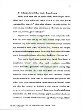 Dewi Vindani : Cairan Sulkus Gingiva Dan Peranannya Dalam Bidang Kedokteran Gigi, 2007.
USU e-Repository © 2008
 
