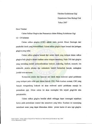 Dewi Vindani : Cairan Sulkus Gingiva Dan Peranannya Dalam Bidang Kedokteran Gigi, 2007.
USU e-Repository © 2008
 