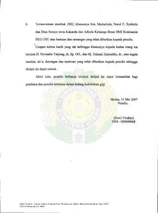 Dewi Vindani : Cairan Sulkus Gingiva Dan Peranannya Dalam Bidang Kedokteran Gigi, 2007.
USU e-Repository © 2008
 