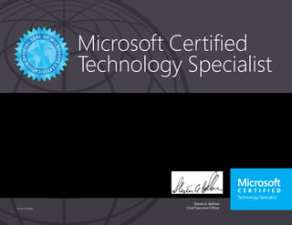 Steven A. Ballmer
Chief Executive Officer
Microsoft Certified
Technology Specialist
Part No. X18-83695
OLANIYI A OLATUNJI
Has successfully completed the requirements to be recognized as a Microsoft® Certified Technology
Specialist: .NET Framework 4, Service Communication Applications.
Date of achievement: 07/20/2013
Certification number: E346-3601
 