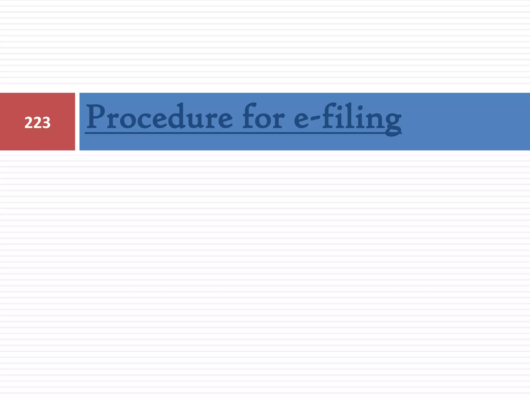 Procedure for e-filing223
 
