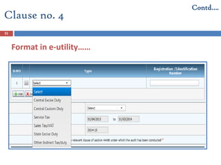 31
Format in e-utility……
Clause no. 4
Contd….
 