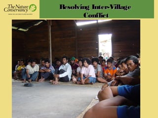 Resolving Inter-VillageResolving Inter-Village
ConflictConflict
 