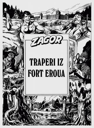 021. ZAGOR - TRAPERI IZ FORT EROUA