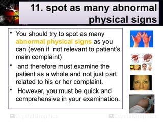 Physical Sign In 02 1-PRINCIPLES OF HISTORY TAKING AND PHYSICAL EXAMINATION.pptx