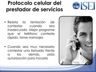 Nombre de la firma o departamento. Cuando una persona habla de una empresa o institución, debe tener la seguridad de que está hablando a ella, así como al departamento correcto6Partes del saludo telefónicoNombre de quien contesta. El cliente debe de conocer con quién habla, por lo cual es importante hacérselo saber. Además de la cortesía elemental, servirá para que pueda identificarnos en caso de que se cortara la llamada, retomarla posteriormente o servir para cualquier aclaración futura