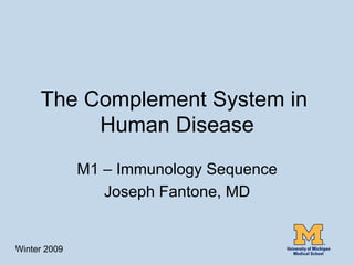 02.10.09(a): Self-Study: The Complement System in Human Disease | PPT
