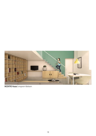 18
INCENTRO House/Livingroom-Bedroom
 