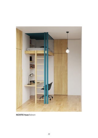 20
INCENTRO House/Bedroom
 