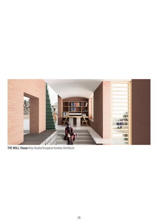 28
THE WALL House/Area Studio/Anupama Kundoo Architects
 