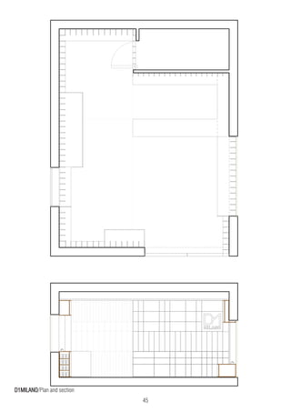 45
D1MILANO/Plan and section
 