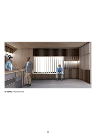 47
D1MILANO/Perspective view
 