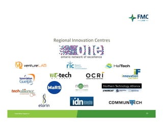 Regional Innovation Centres




                              14
 