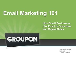Email Marketing 101 How Small Businesses Use Email to Drive New and Repeat Sales 