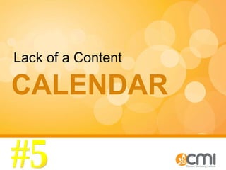 CALENDAR Lack of a Content #5 