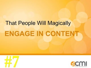 ENGAGE IN CONTENT That People Will Magically #7 