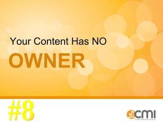 OWNER Your Content Has NO #8 