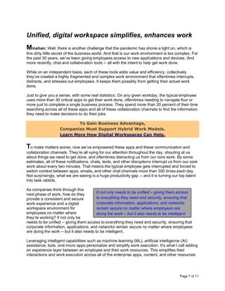 Page 7 of 11
Unified, digital workspace simplifies, enhances work
Minahan: Well, there is another challenge that the pande...