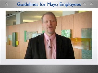 Guidelines for Mayo Employees

 